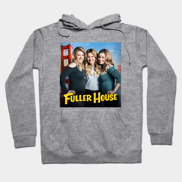 Fuller House Cast Merch Hoodie by Mendozab Angelob